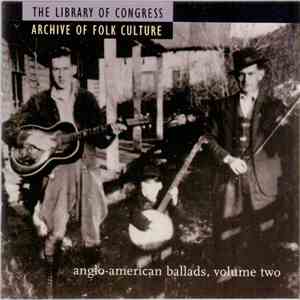 Various - Anglo-American Ballads, Volume Two
