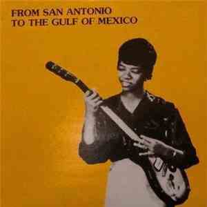 Various - From San Antonio To The Gulf Of Mexico
