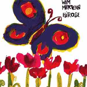 Wim Mertens - Hirose