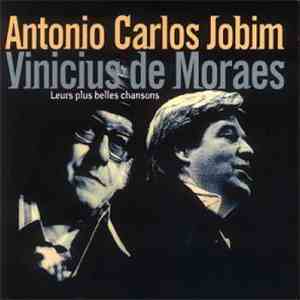 Antonio Carlos Jobim, Vinicius De Moraes - Leurs Plus Belles Chansons