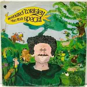 Bernard Wrigley - Ten Ton Special