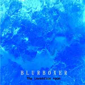 BLURBOXER - The Invention Room
