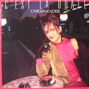 Caroline Loeb - C'Est La Ouate