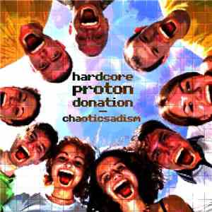Chaoticsadism - Hardcore Proton Donation
