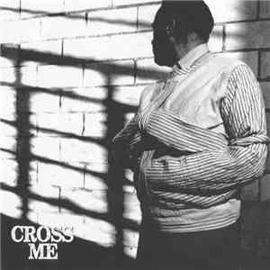Cross Me  - Demo 2013
