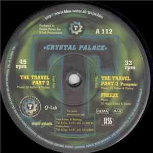 Crystal Palace  - The Travel Part 2