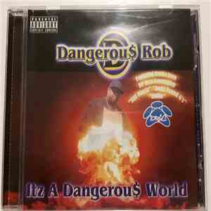 Dangerous Rob - Itz A Dangerous World