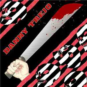Danny Trejo - Danny Trejo