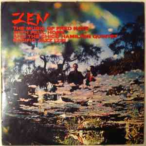 Fred Katz With Paul Horn And The Chico Hamilton Quartet - Zen: The Music Of ...