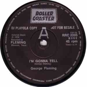 George Fleming - Im Gonna Tell On You / The Shake