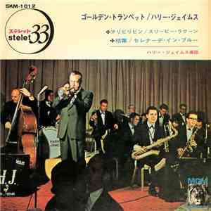 Harry James And His Orchestra - Golden Trumpet