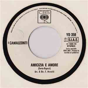 I Camaleonti / Gianni Nazzaro - Amicizia E Amore / Il Cuore Di Un Poeta