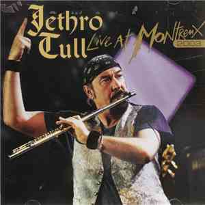 Jethro Tull - Live At Montreux 2003
