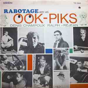 Les Ook-Piks - Rabotage Avec Les Ook-Piks