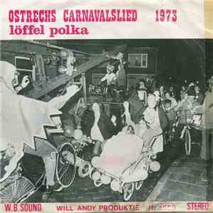 M. & Z. Boerenkapel D'Ossekoppe / Byerse Kapel D'Ossekoppe - Ostrechs Carnavalslied 1973