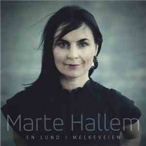 Marte Hallem - En Lund I Melkeveien