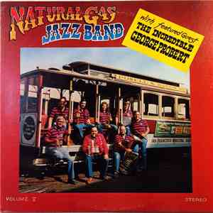 Natural Gas Jazz Band ,With Featured Guest The Incredible George Probert -  ...