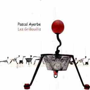 Pascal Ayerbe - Les Gribouillis