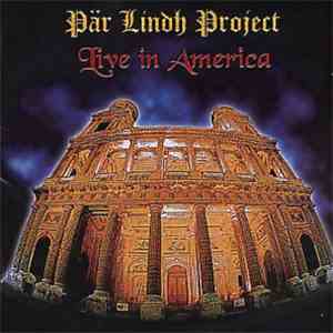 Pär Lindh Project - Live In America