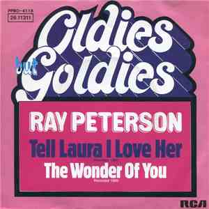 Ray Peterson - Tell Laura I Love Her / The Wonder Of You