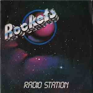 Rockets - Radio Station
