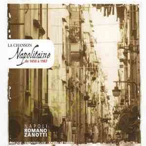 Romano Zanotti - La Chanson Napolitaine De 1650  À 1987