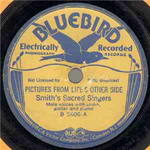 Smith's Sacred Singers - Pictures From Life's Other Side / God's Children A ...