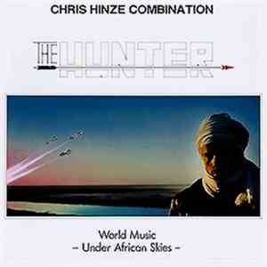 The Chris Hinze Combination - The Hunter