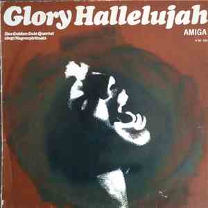 The Golden Gate Quartet - Glory Hallelujah