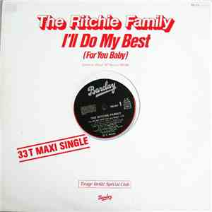 The Ritchie Family - I'll Do My Best (For You Baby)