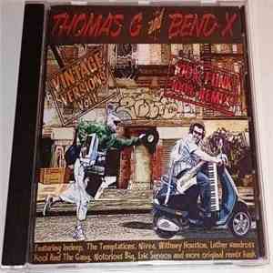 Thomas G And Bend-X - Vintage Versions Vol.1
