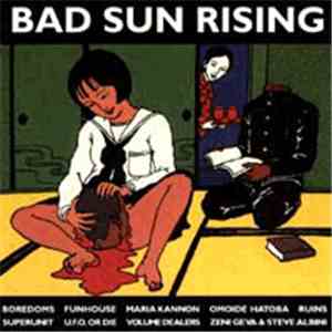 Various - Bad Sun Rising