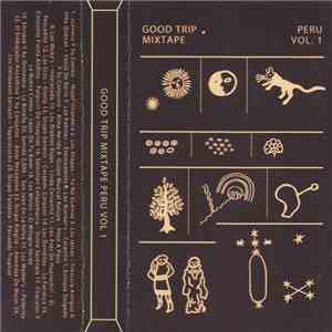 Various - Good Trip Mixtape: Peru, Vol. 1