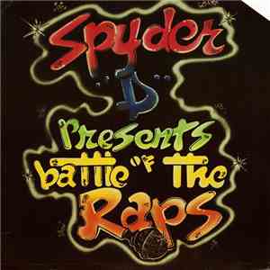 Various - Spyder D Presents Battle Of The Raps