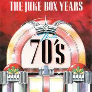 Various - The Juke Box Years - The 70's