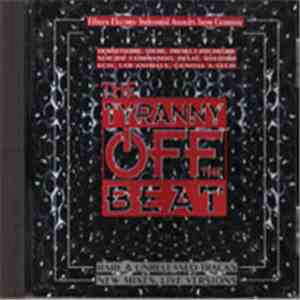 Various - The Tyranny Off The Beat