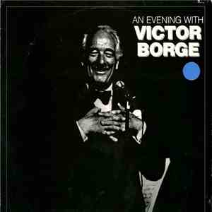 Victor Borge  - An Evening With Victor Borge