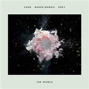 Zedd, Maren Morris, Grey  - The Middle