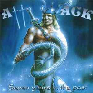 Attack  - Seven Years In The Past