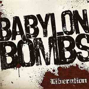 Babylon Bombs - Liberation