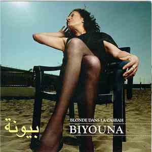 Biyouna - Blonde Dans La Casbah