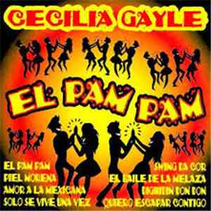 Cecilia Gayle - El Pam Pam