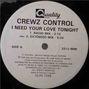 Crewz Control - I Need Your Love Tonight