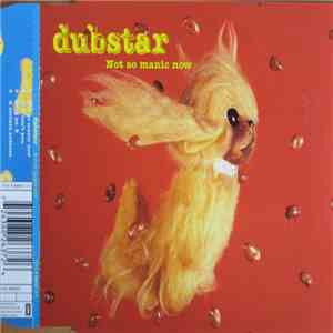 Dubstar  - Not So Manic Now