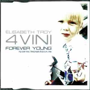 Elisabeth Troy - 4 Vini (Forever Young)