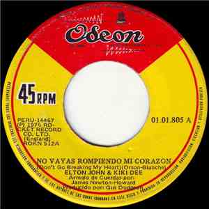 Elton John, Kiki Dee - No Vayas Rompiendo Mi Corazon (Don't Go Breaking My  ...