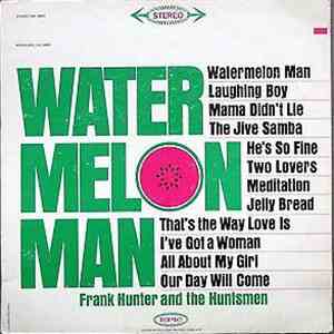 Frank Hunter And The Huntsmen - Watermelon Man