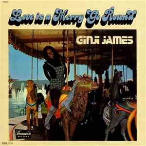 Ginji James - Love Is A Merry-Go-Round