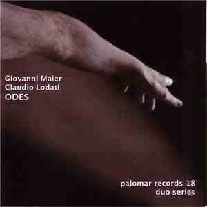 Giovanni Maier, Claudio Lodati - Odes