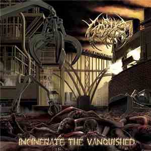 Gored  - Incinerate The Vanquished